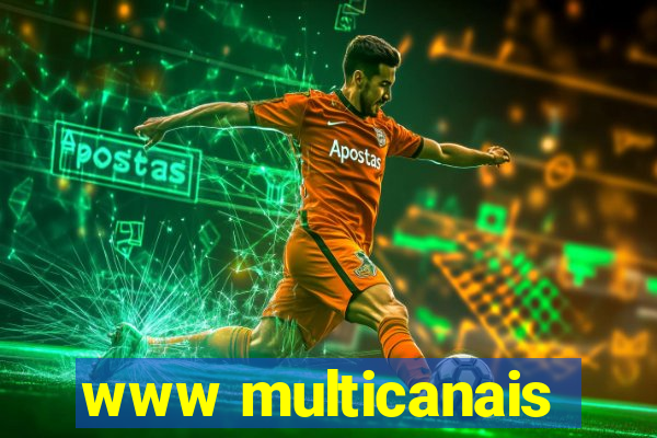 www multicanais